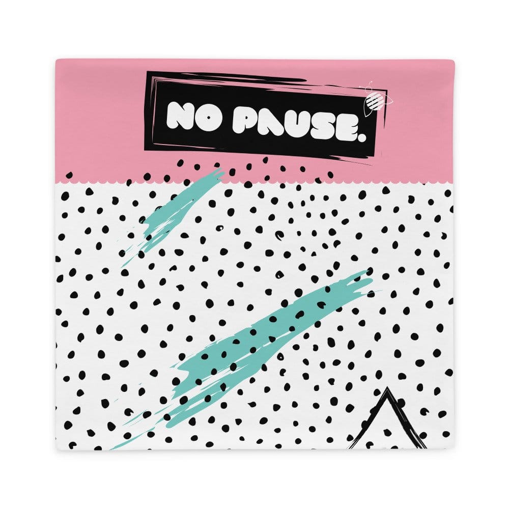 Couch pillow case "No pause" great quality 1 Couch pillow case "No pause" great quality