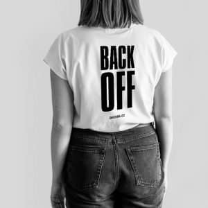 Women t-shirt "back off" high quality 6 Bc BACK OFF SHIRT MODEL